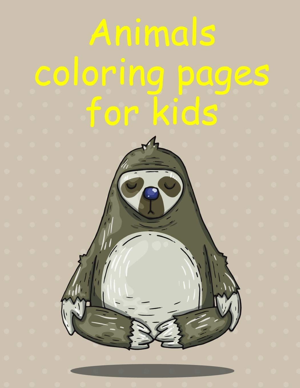Buy Animals Coloring Pages For Kids Fun Easy And Relaxing Coloring Pages For Animal Lovers 1 Desert Animals Book Online At Low Prices In India Animals Coloring Pages For Kids Fun
