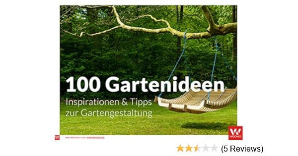 100 Gartendeko Ideen Inspiration Tipps Zur Gartengestaltung German Edition Kindle Edition By Waedt Roland Waedt Roland Crafts Hobbies Home Kindle Ebooks Amazon Com