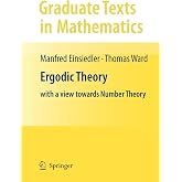 Ergodic Theory: with a view towards Number Theory (Graduate Texts in Mathematics, Vol. 259)