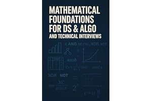 Mathematical Foundations for DS & Algo and Technical Interviews