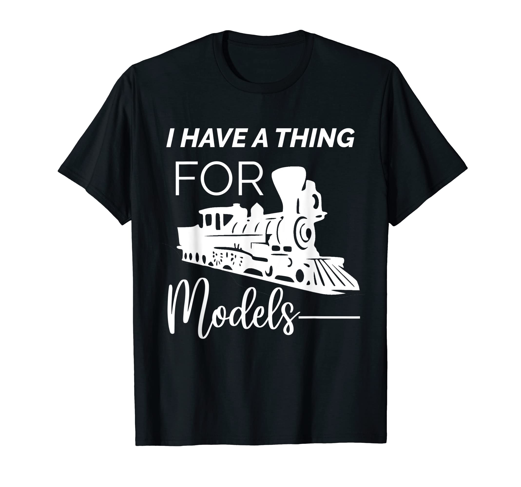 Mens Model Train Collector I Fool Around With Models Railroad T-Shirt