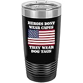 Rogue River Tactical Heroes Don't Wear Capes They Wear Dog Tags Veteran 20 Oz. Travel Tumbler Mug Cup w/Lid Vacuum Insulated Hot or Cold Gift Black