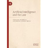 Artificial Intelligence and the Law