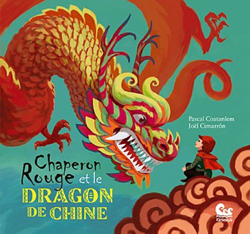 Chaperon rouge et le dragon de Chine
