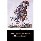 A Discourse on Inequality (Penguin Classics)