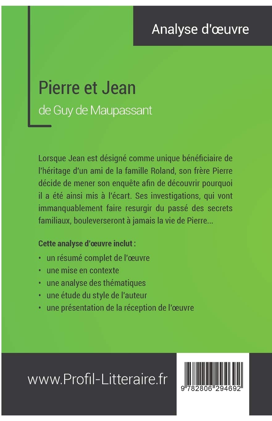 Amazon Com Pierre Et Jean De Guy De Maupassant Analyse Approfondie Approfondissez Votre Lecture Des Romans Classiques Et Modernes Avec Profil Litteraire Fr French Edition 9782806294692 Van Roeyen Tina Profil Litteraire Fr Vallet Karine Books