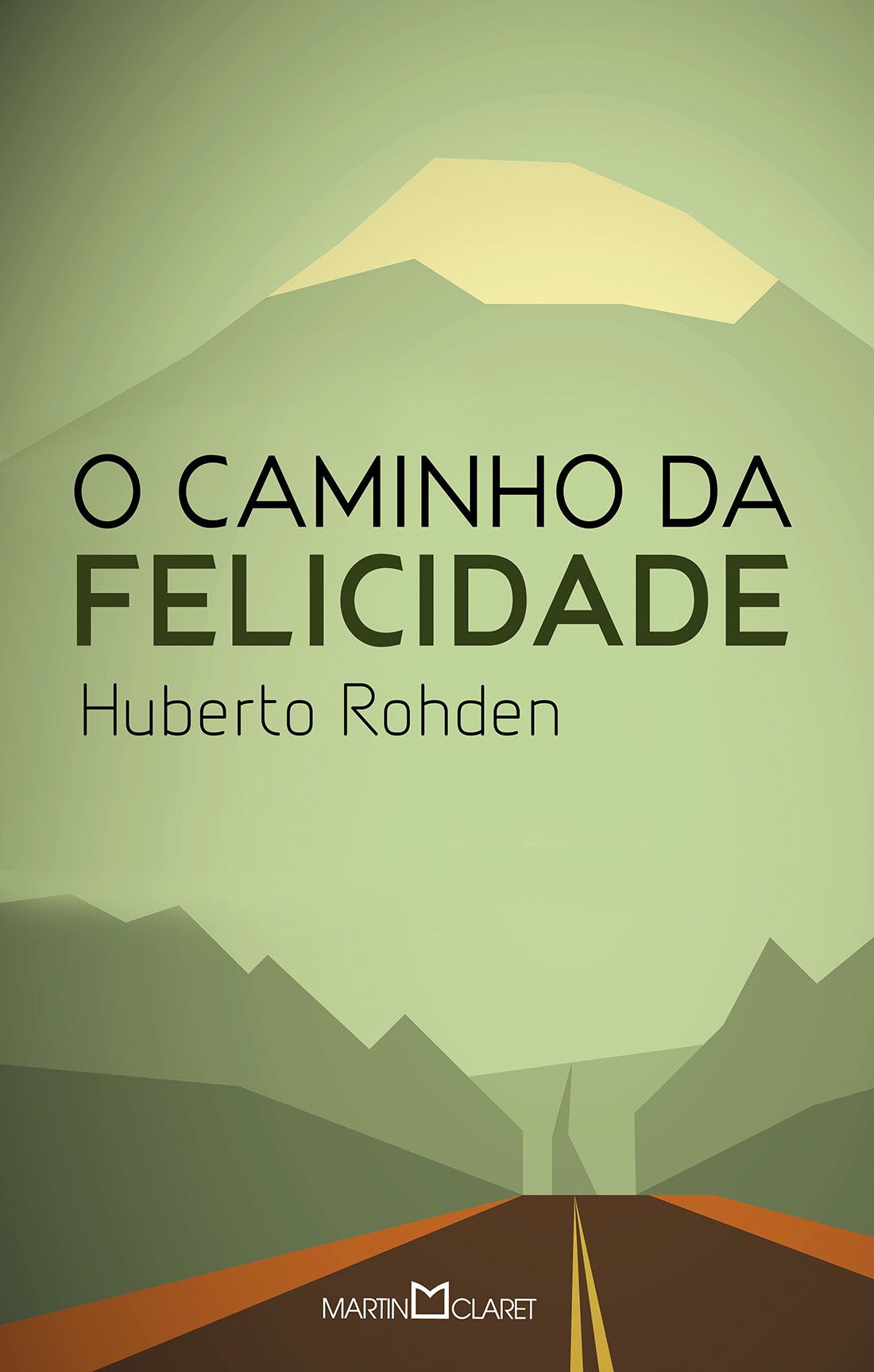 Letra Da Musica O Caminho Da Felicidade Ainda Existe