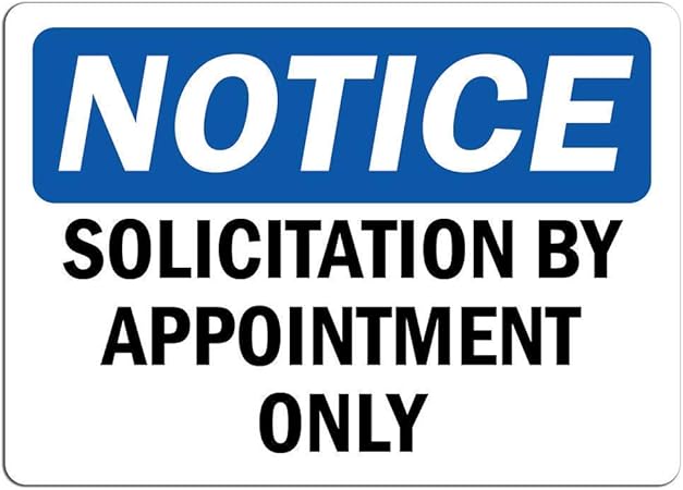 Notice Solicitation by Appointment Only Warning Hazard Carteles de
