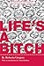 Life's A Bitch (The Complete Bitchy Bitch Stories) by 