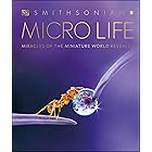 Micro Life: Miracles of the Miniature World Revealed (DK Secret World Encyclopedias)