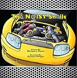 The NOISY Snails (MotorHead Garage Series Book 1)