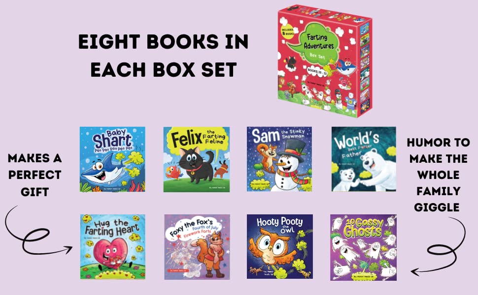 Humor Heals Us Farting Adventures Box Set (Books 25-32: Felix the Farting Feline, Foxy the Fox's Fourth of July, World's Best Father, Baby Shart, Hug ... Stinky Snowman) (English and French Edition)