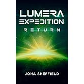 Lumera Expedition: Return (Science Fiction Thriller) (German Edition)