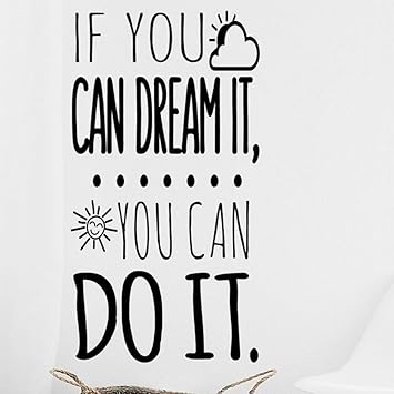 Adesivo Decorativo Da Parete In Vinile Con Frase In Inglese If You Can Dream It Rimovibile Per Casa Modello Dc 100 M Amazon It Fai Da Te