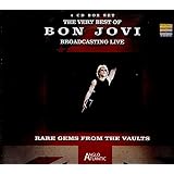 The Very Best Of Bon Jovi Broadcasting Live - Rare Gems from the Vaults
