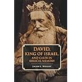 David, King of Israel, and Caleb in Biblical Memory