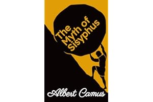 The Myth of Sisyphus: The Camus Collection