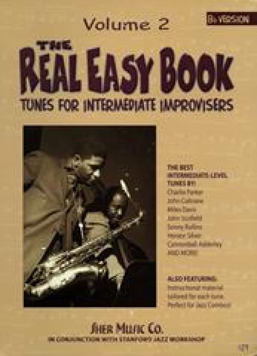 The Real Easy Book Vol.2 (Bb Version): Tunes for Intermediate Improvisers