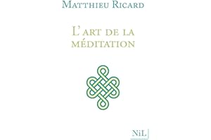 L'Art de la méditation (French Edition)