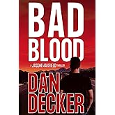 Bad Blood (Jason Maxfield Thrillers)