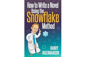 How to Write a Novel Using the Snowflake Method