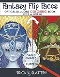Fantasy Flip Faces: Optical Illusions Coloring Book (Elves vs. Goblins) by Trick Slattery