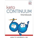 ketoCONTINUUM Workbook: The Steps to be Consistently Keto for Life