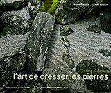 L'art de dresser les pierres (French Edition) by