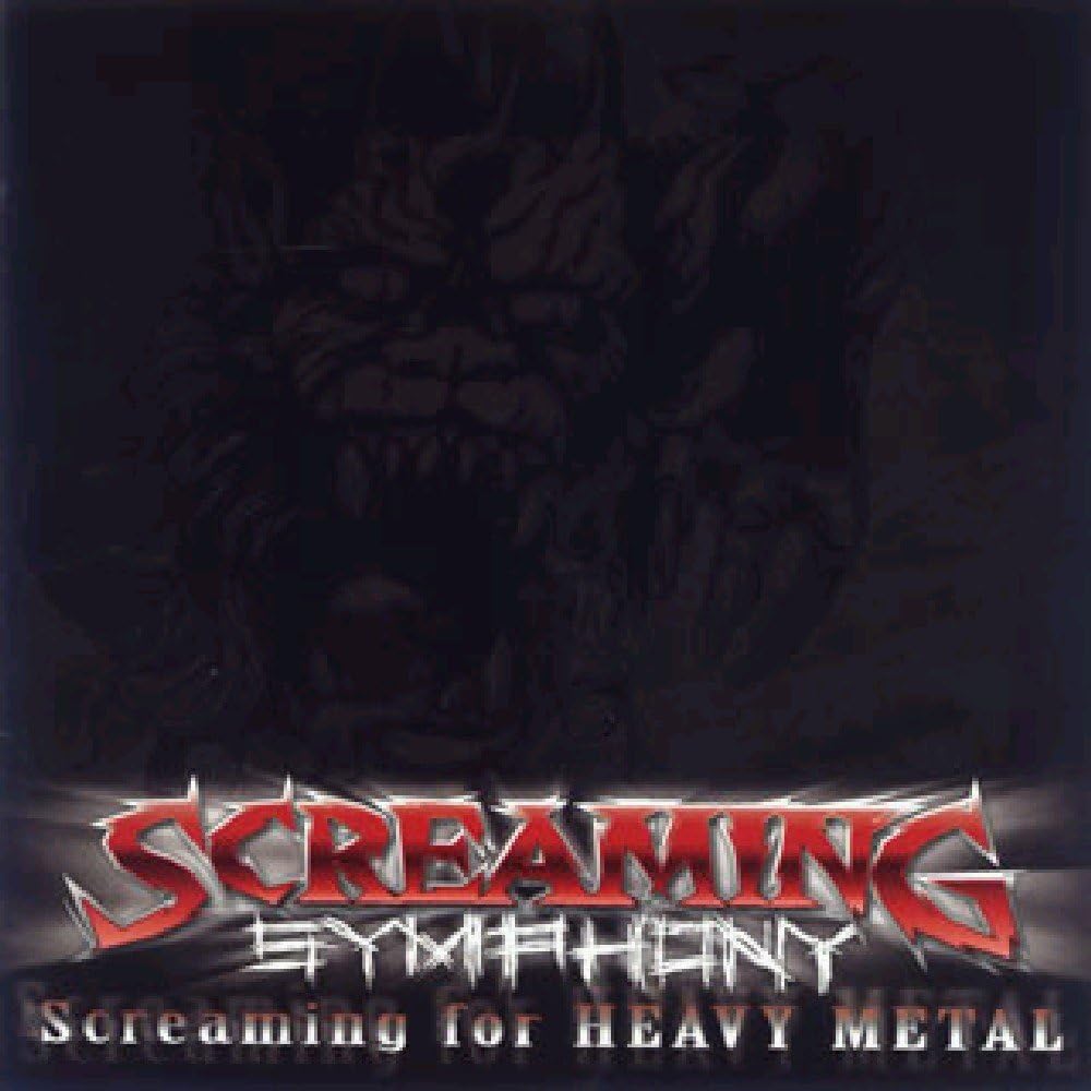 Screaming for HEAVY METAL SCREAMING SYMPHONY