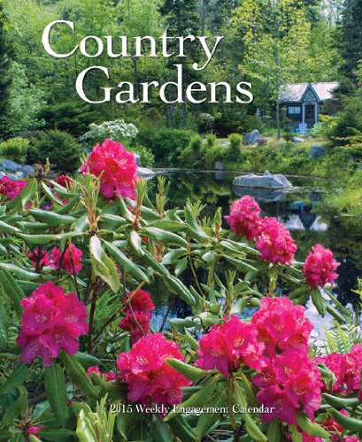 Country Gardens Weekly Engagement Planner Calendar 2015 by 