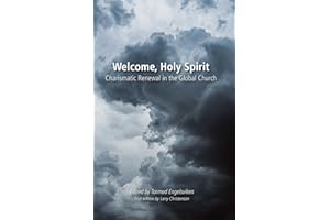 Welcome, Holy Spirit: Charismatic Renewal in the Global Church (Regnum Studies in Mission)