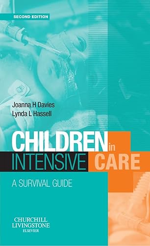 Download Children in Intensive Care: A Survival Guide PDF