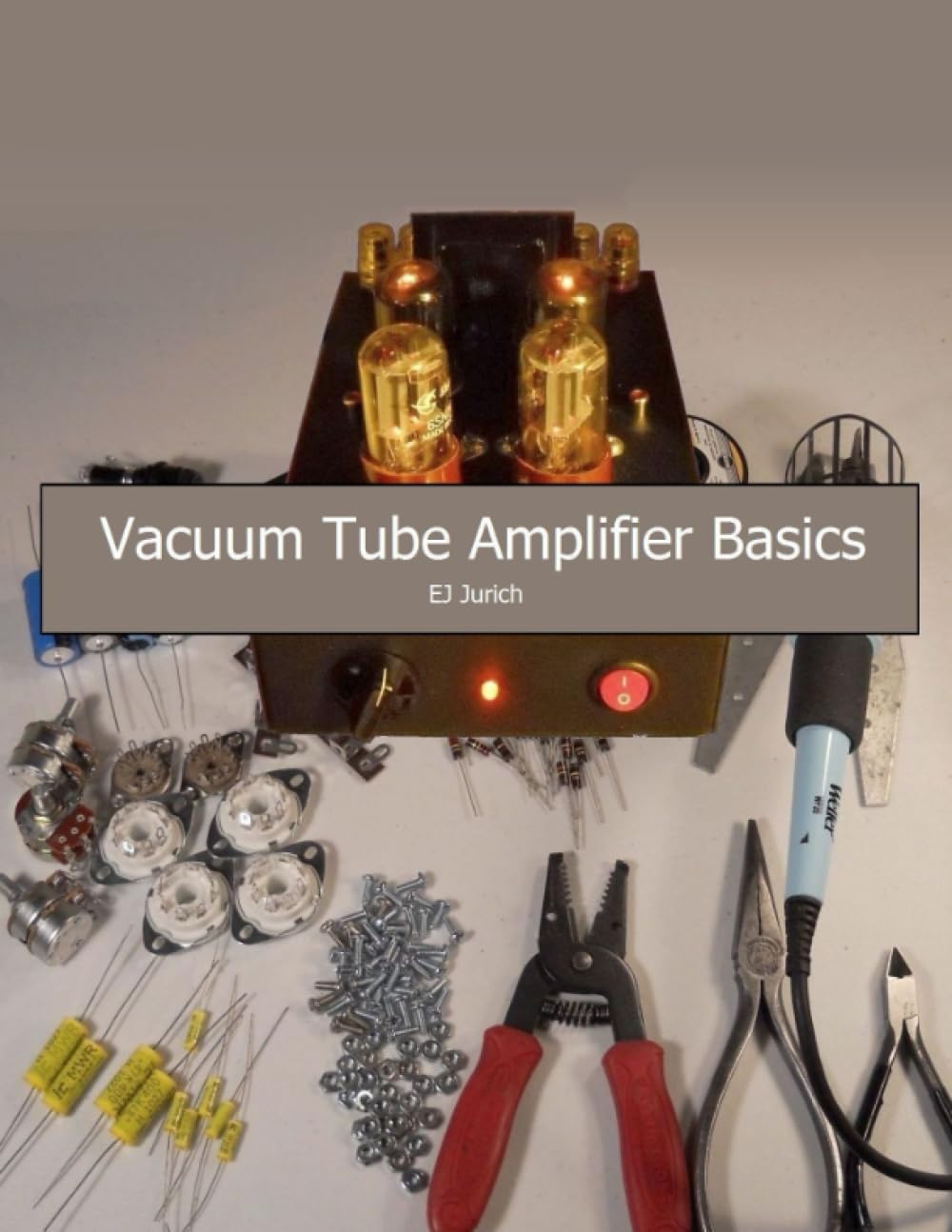 Mua Vacuum Tube Amplifier Basics Vacuum Tube Amplifier Basics Paperback