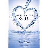 Pouring Out My Soul