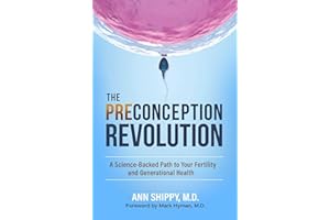 The Preconception Revolution: A Science-Backed Path to Your Fertility and Generational Health