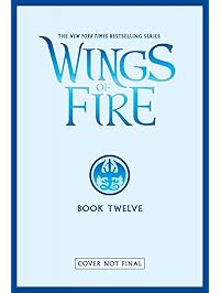 The Hive Queen (Wings of Fire, Book 12)