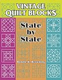 Vintage Quilt Blocks: State By State by Bonnie K. Browning