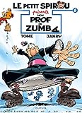 Le Petit Spirou présente... - Tome 6 - Mon prof de Zumba (French Edition) by 