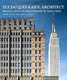 Front cover for the book Ely Jacques Kahn, Architect by Jewel Stern