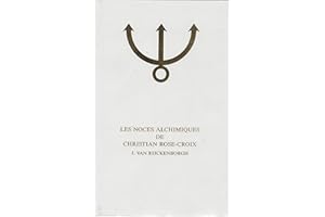 Les Noces Alchimiques de Christian Rose-Croix, T.1 (French Edition)