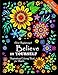 Believe in Yourself Inspirational Coloring Book for Adults by Elena Bogdanovych, Happy Coloring