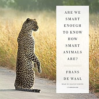 Are We Smart Enough to Know How Smart Animals Are