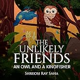 The Unlikely Friends: An Owl and a Kingfisher