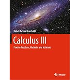 Calculus III: Practice Problems, Methods, and Solutions
