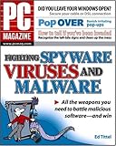 PC Magazine Fighting Spyware, Viruses, and Malware by Ed Tittel
