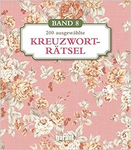 Kreuzwortratsel Deluxe Gross Band 8 Amazon De Garant Verlag Gmbh Bucher