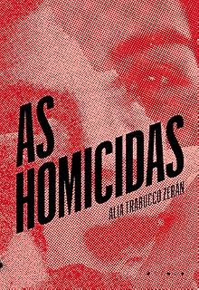 Livro As homicidas