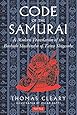 The Code of the Samurai: A Modern Translation of the Bushido Shoshinshu of Taira Shigesuke