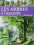 LES ARBRES A L'AQUARELLE (French Edition) by 