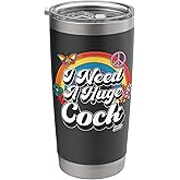Inappropriate Need A Huge Cock Tail Embarrassing Adult Humor Stainless Steel Insulated Tumbler